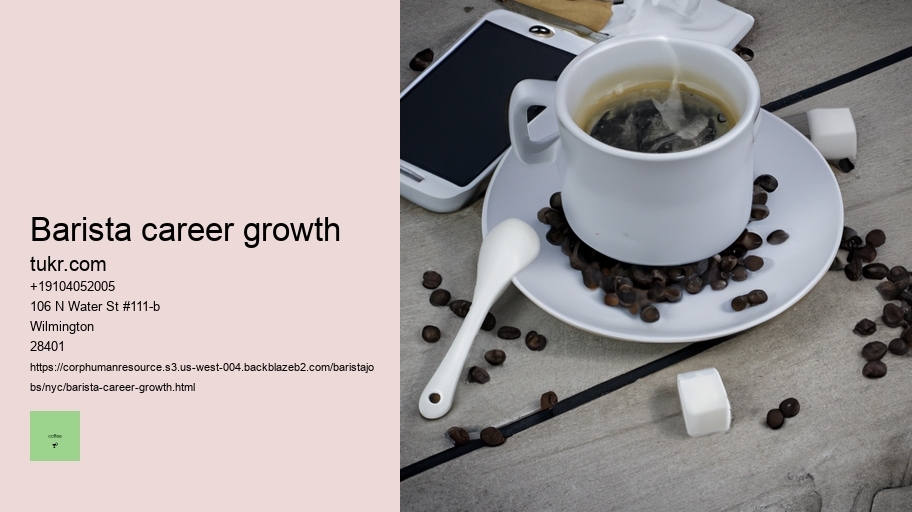 barista career growth