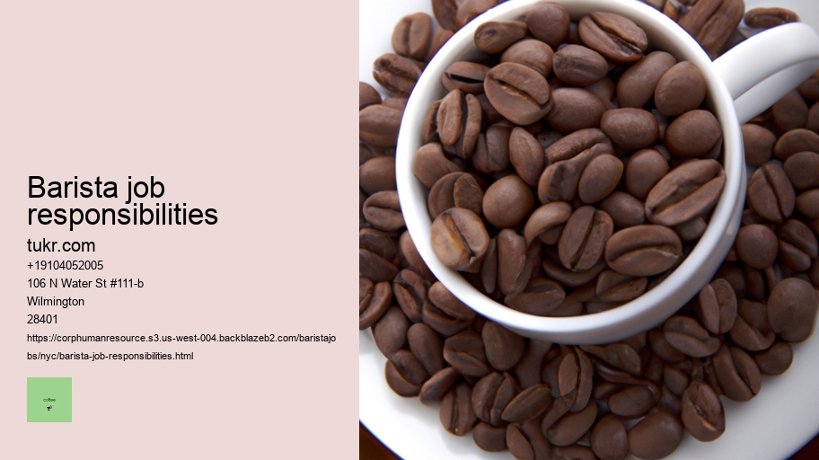 barista job responsibilities