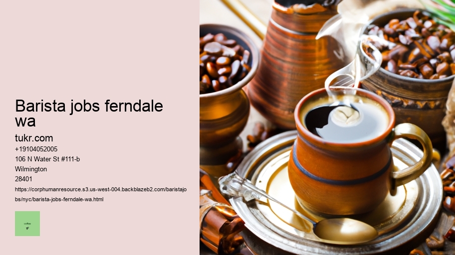 barista jobs ferndale wa