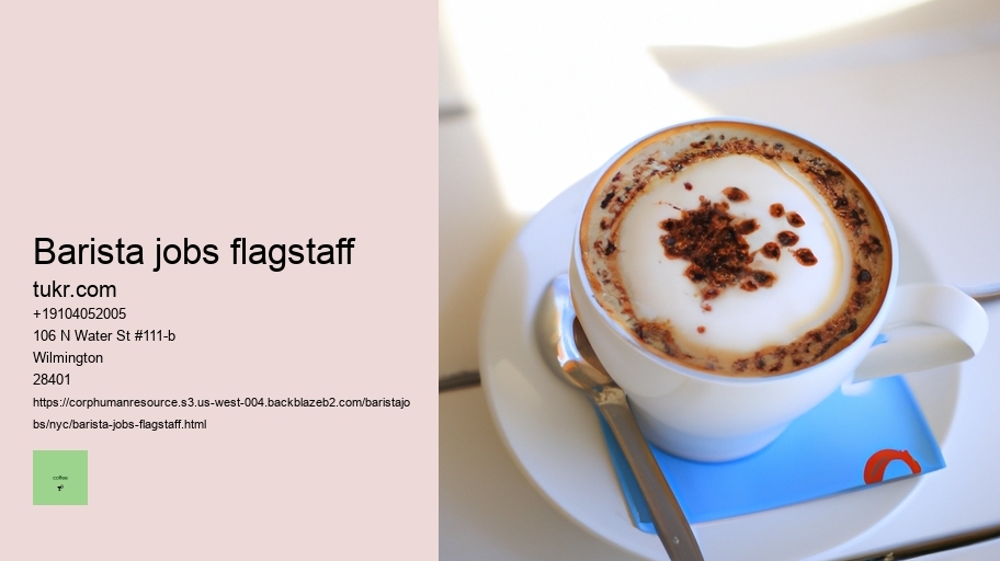 barista jobs flagstaff