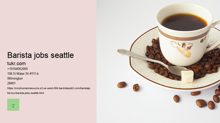 barista jobs seattle