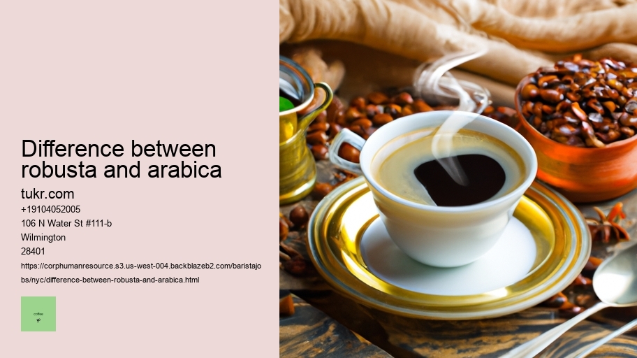 difference between robusta and arabica