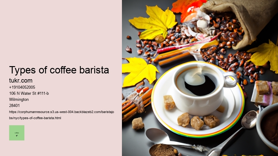 types of coffee barista